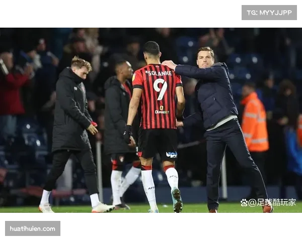 伯恩茅斯创积分纪录 伊拉奥拉战术体系获得认可